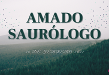 Amado saurólogo 20 de febrero 2021