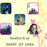 Natalicio N. 92 de Danny Jay Liska «Papá Liskita»