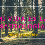 Mi vida en la Saurología
