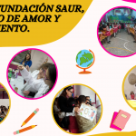 COLEGIO FUNDACIÓN SAUR, UN MUNDO DE AMOR Y CONOCIMIENTO.