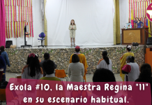 Exola #10, La Maestra Regina «11» en su escenario habitual.