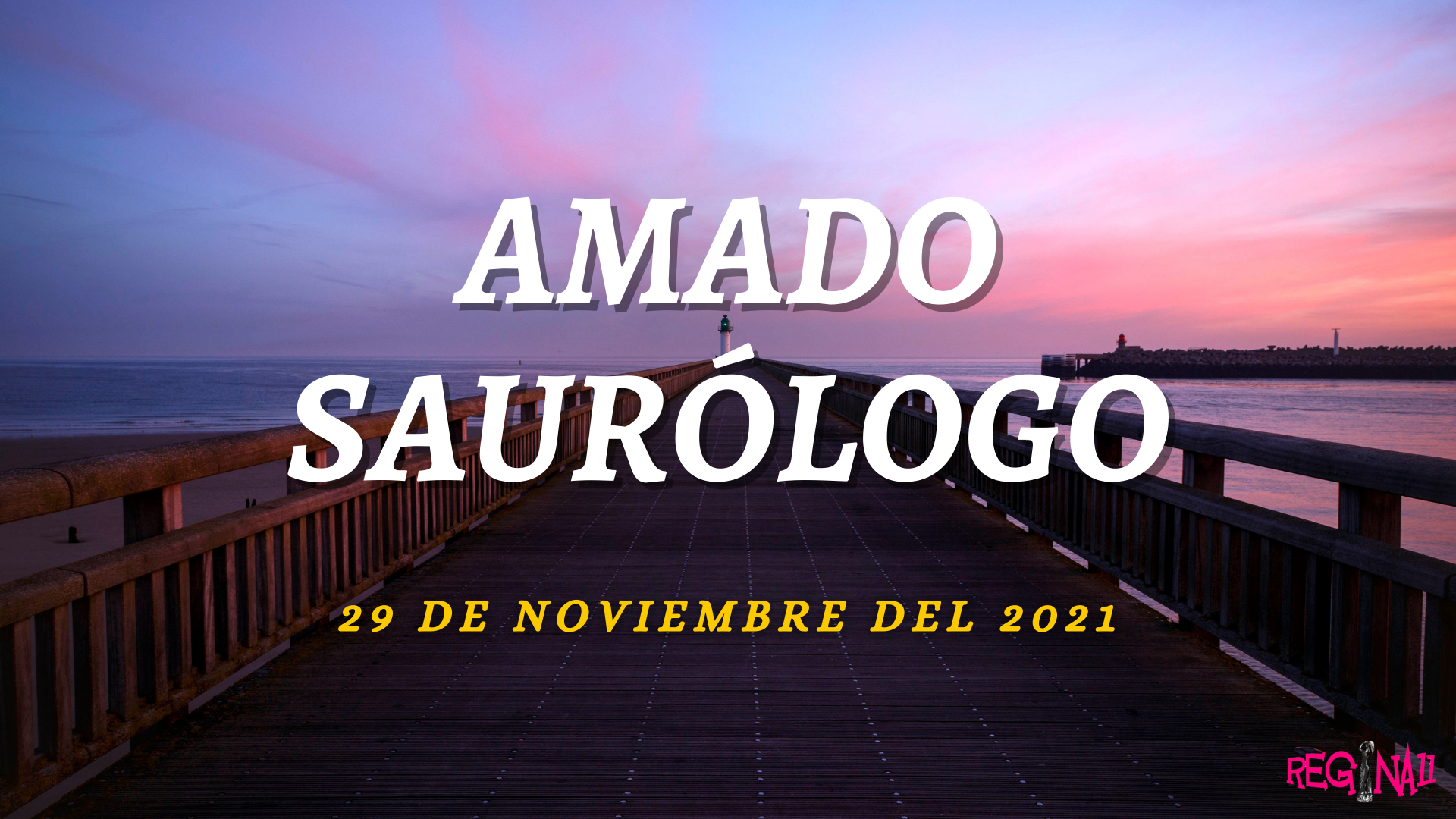 Amado Saurólogo 29 de noviembre 2021