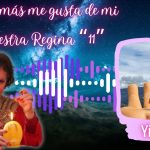 Lo qué más me gusta de mi Maestra Regina «11» – Yilsuka