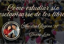 ¿Cómo estudiar sin esclavizarse de los libros?- Reminiscencias de Regina «11» y Danny Liska.