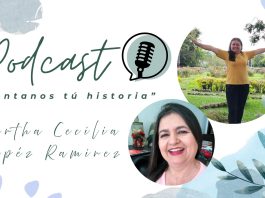 Cuéntanos tu historia 🎬 – Invitada Martha Cecilia Lopéz Ramírez.
