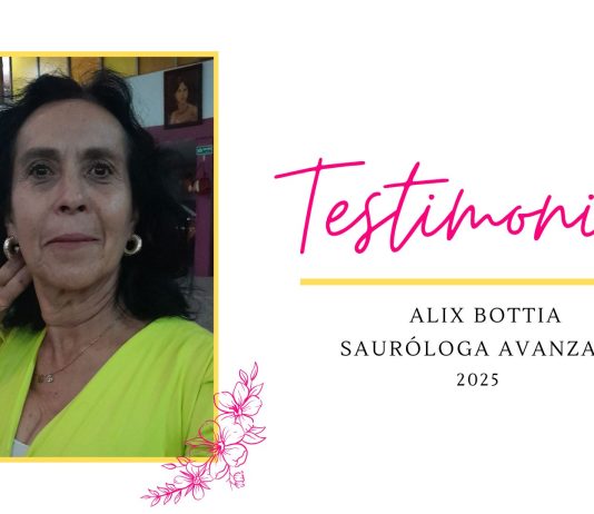 Testimonio de Alix Bottia – Sauróloga Avanzada