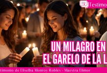 Un milagro en el Garelo de la Luz, testimonio de Eliselba Monroy Robles – Maestra Elimor