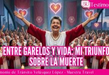 Entre Garelos y vida: mi triunfo sobre la muerte, testimonio de Tránsito Velásquez López – Maestra Travel