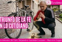 El triunfo de la fe en lo cotidiano – Testimonio de Luis Alejandro Guzmán Lozano – Maestro Lagus