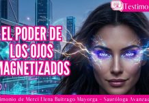 El poder de los ojos magnetizados, Testimonio de Merci Elena Buitrago Mayorga – Sauróloga Avanzada