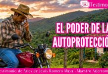 El poder de la autoprotección – Testimonio de Arles de Jesús Romero Maya – Maestro Arjerrom