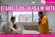 El Garelo que salvó a mi nieta – Testimonio de María Teresa Becerra Velandia – Maestra Martebé